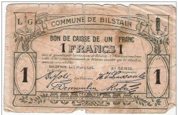 Bon De Caisse (nécessité)1 F De BILSTAIN  7 Mars 1915 (R) - Payable Rétablissement De La Situation Normale ! - Otros & Sin Clasificación