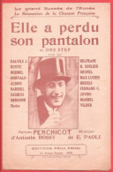 Ancienne Partition Musicale Avec Illustration Elle A Perdu Son Pantalon PERCHICOT BOSSY PAOLI - Scores & Partitions