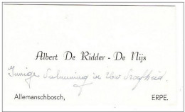 Ancienne Carte De Visite/ Oude Visitekaartje  : Albert De Ridder - De Nijs - Allemanschbosch  Te Erpe - Cartes De Visite