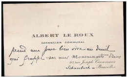 Ancienne Carte De Visite De Schaerbeek : Albert Le Roux, Conseiller Communal - 48, Rue Joseph Coosemans - Cartes De Visite