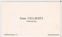 Ancienne Carte De Visite De Frans Gillaerts - Bierhandelaar - Marchand De Bière Wambeekstr 31 Te STEENOCKERZEEL - Cartes De Visite