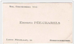 Ancienne Carte De Visite De Edmond Pée - Charels  Louis Muslaan, 28 Te STEENOCKERZEEL - Cartes De Visite