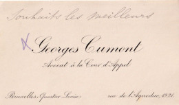 Ancienne Carte De Visite : Georges CUMONT Avocat à La Cour D'Appel Rue De L'Aqueduc 19, 21 à IXELLES Bruxelles - Cartes De Visite