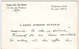 Ancienne Carte De Visite : L'Abbé Joseph Dufour - Fancy-Fair Don Bosco - 59, Rue Des Wallons à Liège - Cartes De Visite