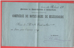 Ancien Reçu 1F  1899 Paroisse De SAINT SERVAIS à SCHAERBEEK Confrèrie De ND De Miséricorde - 1800 – 1899