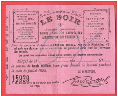 RECU  De 30 C Pour Frais D'envoi Du Journal LE SOIR En Juillet 1898 - 1800 – 1899