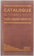 Catalogue Timbre Poste YVERT & TELLIER CHAMPION 1937 Bon état Général 1264  Pages ! - France