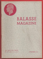 BALASSE MAGAZINE N°63 Juin  1949   : 40  Pages Avec Articles Intéressants - Frans (vanaf 1941)