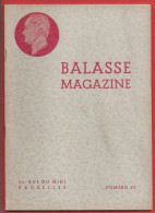BALASSE MAGAZINE N°63 Juin  1949   : 40  Pages Avec Articles Intéressants - French (from 1941)