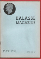 BALASSE MAGAZINE N°47 Novembre 1946  :  76  Pages Avec Articles Intéressants - Français (àpd. 1941)