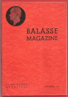 BALASSE MAGAZINE N°43  1945  :  48 Pages Avec Articles Intéressants - Französisch (ab 1941)