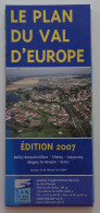 PLAN DU VAL D'EUROPE 2007 - Bailly-Romainvilliers Chessy Coupvray Magny-le-Hongre Serris EXCELLENT ETAT Marne-la-Vallée - Geographical Maps