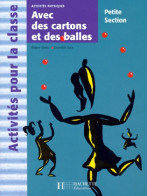 Avec Des Cartons Et Des Balles En Petite Section De Quéva (1998) - 0-6 Años