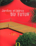 Jardins Et Parcs Du Futur De Gordon Taylor (2003) - Garden