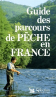 Guide Des Parcours De Pêche En France De Collectif (1995) - Fischen + Jagen