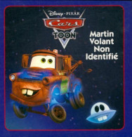 Cars Toon Martin Volant Non Identifié De Walt Disney (2013) - Disney