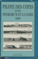 Pilote Des Cotes Entre Penmarc'h Et La Loire 1869 De Collectif (1987) - Bateau