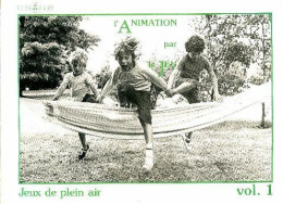 L'animation Par Le Jeu Tome I : Jeux De Plein Air De Collectif (1982) - Jeux De Société