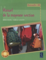 Manuel De La Moyenne Section De Isabelle Lagoueyte (2009) - 0-6 Ans