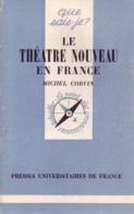 Le Théâtre Nouveau En France De Michel Corvin (1980) - Autres & Non Classés