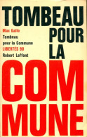 Tombeau Pour La Commune De Max Gallo (1971) - Política