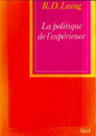 La Politique De L'expérience De Ronald D. Laing (1973) - Politique