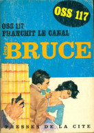 OSS 117 Franchit Le Canal De Jean Bruce (1965) - Oud (voor 1960)