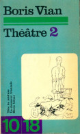 Théâtre Tome II De Boris Vian (1971) - Autres & Non Classés