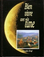 Bien Vivre Avec La Lune De Claudia Graf (1996) - Esoterismo