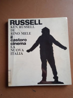 Russell, Ken Russell - R. Mele - Ed. Il Castoro Cinema, La Nuova Italia - Film En Muziek