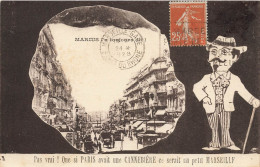 Marseille * Souvenir De La Commune * Pas Vrai ! Que Si Paris Avait Une Cannebière Ce Serait Un Petit Marseille - Canebière, Stadscentrum