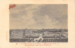 FRANCE - 75 - Paris - La Place Louis XV à Paris - Epoque De Louis XVI - Actuellement Place De.. - Carte Postale Ancienne - Markten, Pleinen