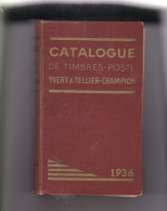 RARE CATALOGUE DE TIMBRES-POSTE YVERT ET TELLIER - 1936 - EN TRES BON ETAT - 1232 PAGES DE COTATIONS - MONDE. - Frankreich