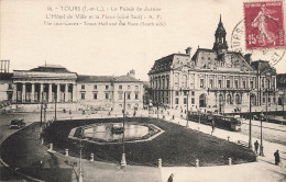 Tours * Place Et Le Palais De Justice * L'hôtel De Ville * Tram Tramway - Tours