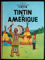 BD TINTIN - 3 - Tintin En Amérique - C3 Bis - Rééd. 1979 - Tintin