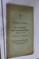 RARE ANCIEN LIVRET - THUIN - ELOGE FUNEBRE CHANOINE DUPONT 1943 ( NE A FORGES PROF A BONNE ESPERANCE ) - Belgique