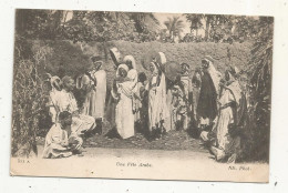 Cp, Afrique , Une Fête Arabe , Musique , Musiciens, écrite 1918 , Ed. Neurdein Et Cie - Afrique