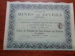 URUGUAY - MINES DE RIVERA - ACTION DE PRIORITE DE 100 FRS - PARIS 1906 - Other & Unclassified