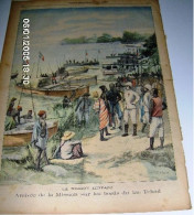 « La Mission LENFANT – Arrivée De La Mission Sur Les Bords Du Lac Tchad» In « Le Petit Parisien – Supplément ----> - Le Petit Parisien