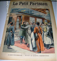 « La Guerre Russo- Japonaise» - A SAINT-PETERSBOURG – Départ Du Général KOUROPATKINE» In « Le Petit Parisien – ---> - Le Petit Parisien