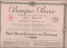 BANQUE PRIVEE INDUSTRIELLE COMMERCIALE, COLONIALE -LYON - MARSEILLE - PART BENEFICIAIRE  ANNEE 1924 - Bank En Verzekering