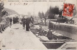 CP SEINE ET MARNE - INONDATIONS - LE VILLAGE DE LORROY SUR LOING - DEMENAGEMENT EN PENICHE - ECRITE EN 1910 - Überschwemmungen