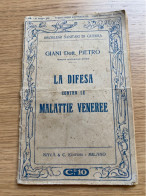 La Difesa Contro Le Malattie Veneree 1915 - Guerra 1914-18