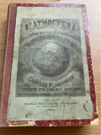 L’atmosfera 1886 Descrizione Dei Grandi Fenomeni Della Natura - Livres Anciens