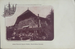 SUISSE - HOTEL-PENSION GRAND CHALET ,ROSSINIERES - Rossinière