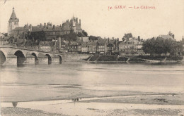 Gien * Vue Sur Le Château Et Le Pont  - Gien
