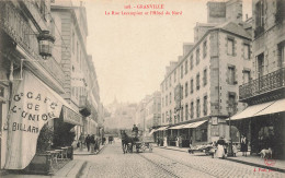 Granville * La Rue Lecampion Et L'hôtel Du Nord * Café Billard De L'union  - Granville