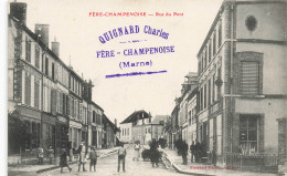 Fère Champenoise * La Rue Du Pont * Pub Publicité QUIGNARD Charles  - Fère-Champenoise