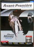 AVANT-PREMIÈRE N° 45 Juillet/septembre 2008 Le Meilleur De La BD -Ghost Money La Dame De Dubai Smolderen & Bertail* - Otras Revistas