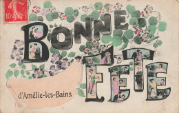 Amélie Les Bains * Souvenir Du Village , Bonne Fête ! - Andere & Zonder Classificatie